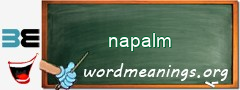 WordMeaning blackboard for napalm